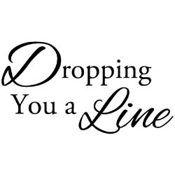 Dropping A Line